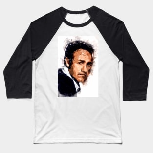 Gene Hackman Actor Portrait ✪ A Tribute to a LEGEND ✪ Abstract Watercolor Baseball T-Shirt